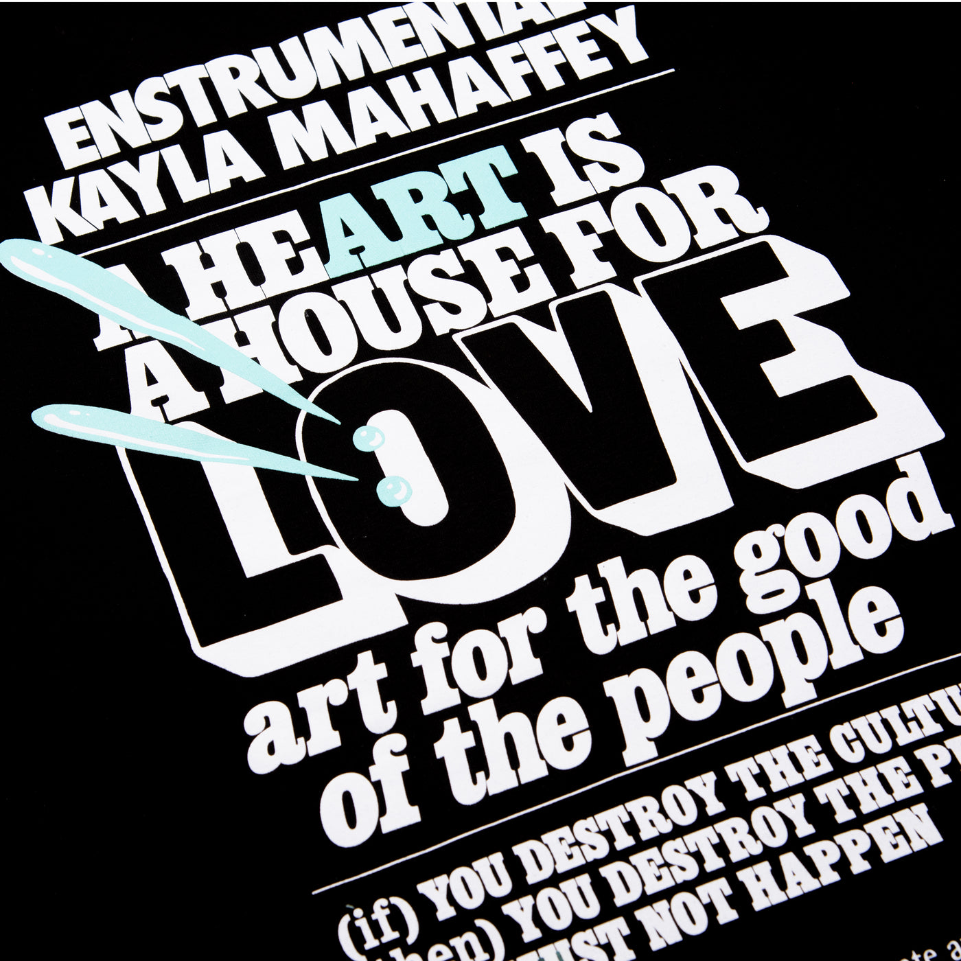 Enstrumental + Kayla Mahaffey - "The ART Is Alive & Well In The City" - Shirt