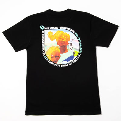 Max Sansing + Enstrumental - "IF KNOWLEDGE IS THE KEY ..." – Shirt