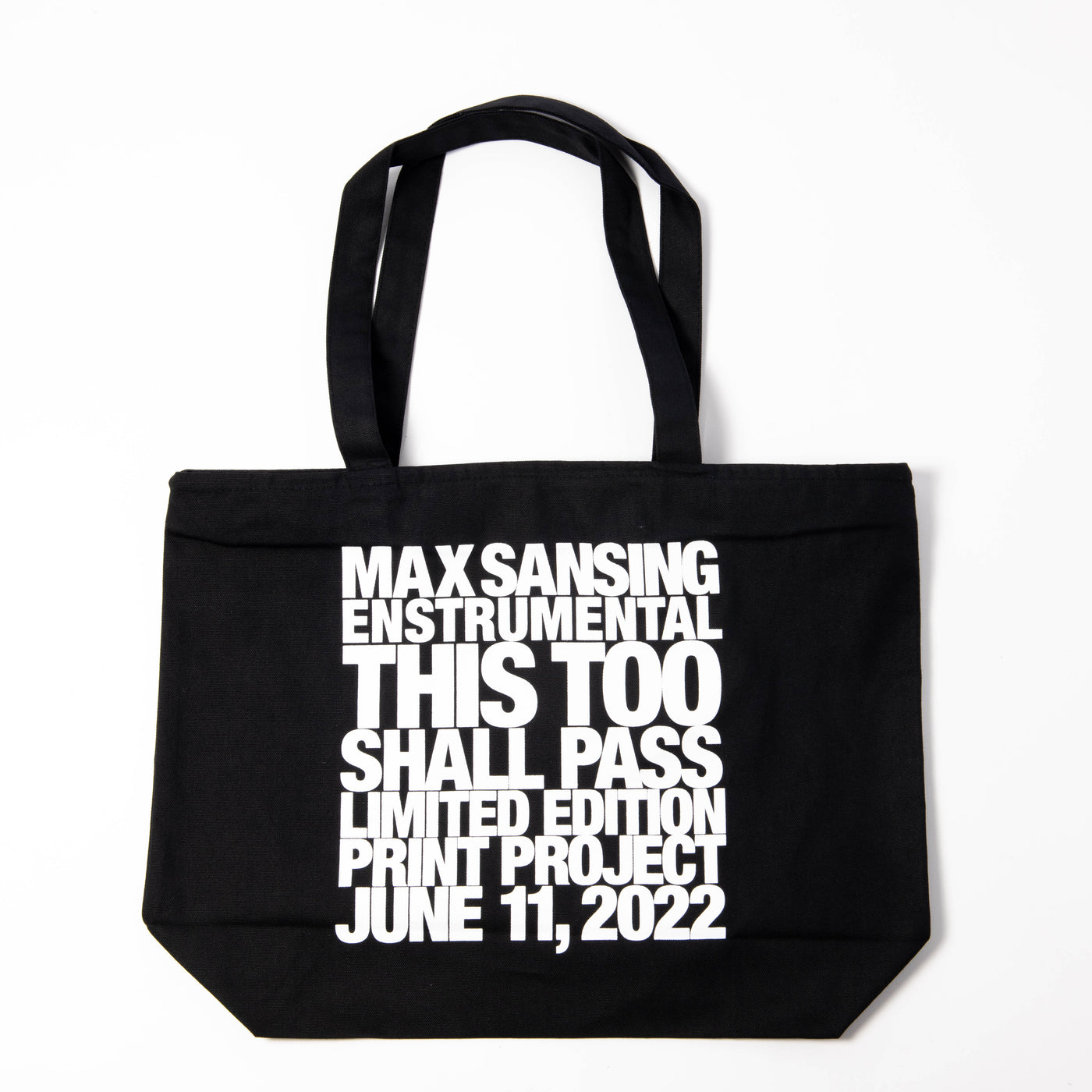 "THIS TOO SHALL PASS" - Enstrumental + Max Sansing - Tote