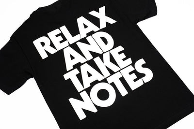 "RELAX AND TAKE NOTES" (BLACK)