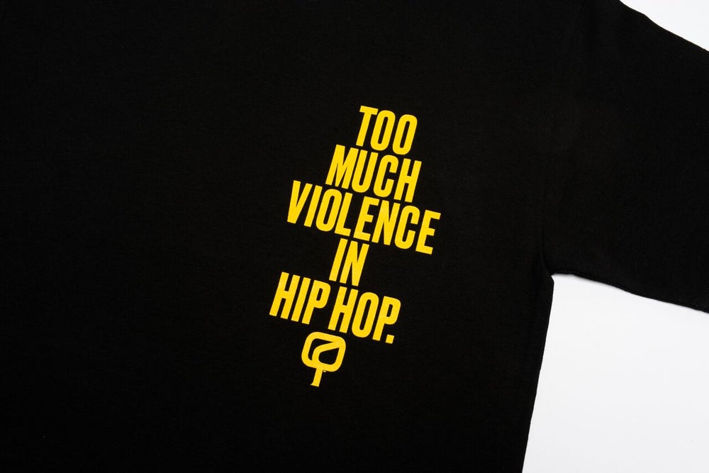 "TOO MUCH VIOLENCE IN HIP HOP "