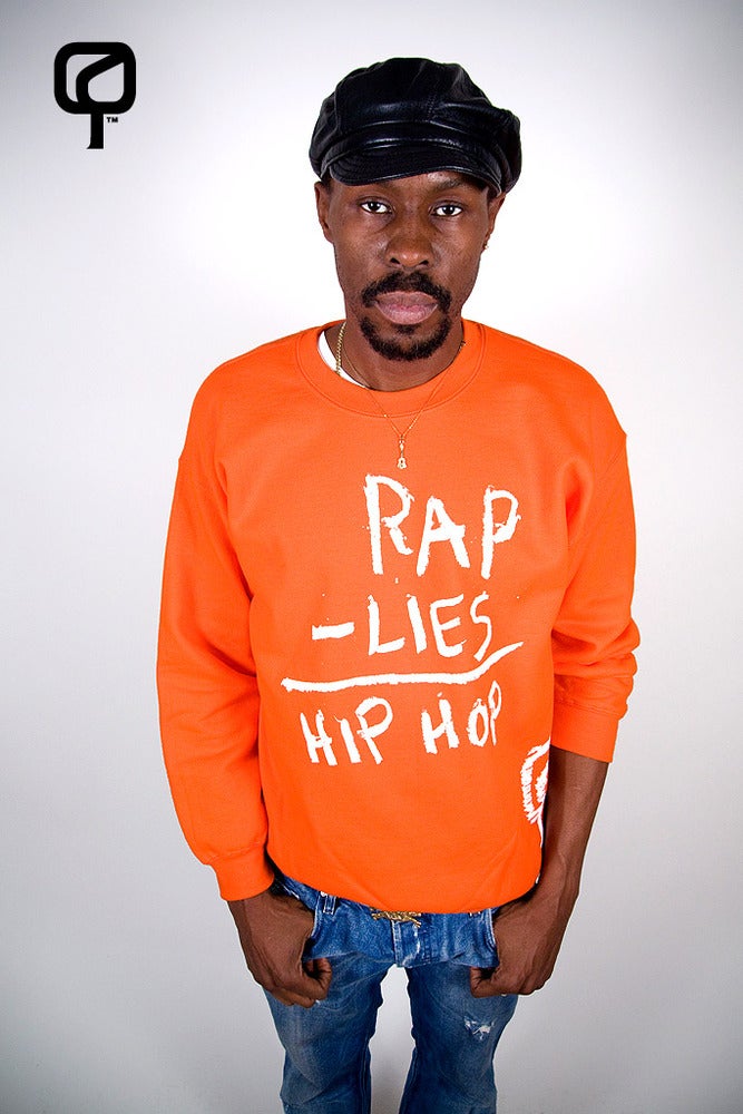 "RAP - LIES = HIP HOP" - CREWNECK